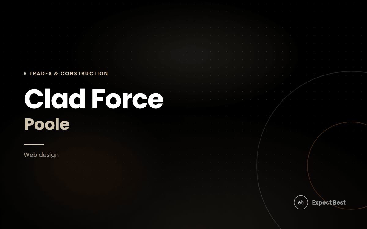 Clad Force Poole, a web design case study by Expect Best