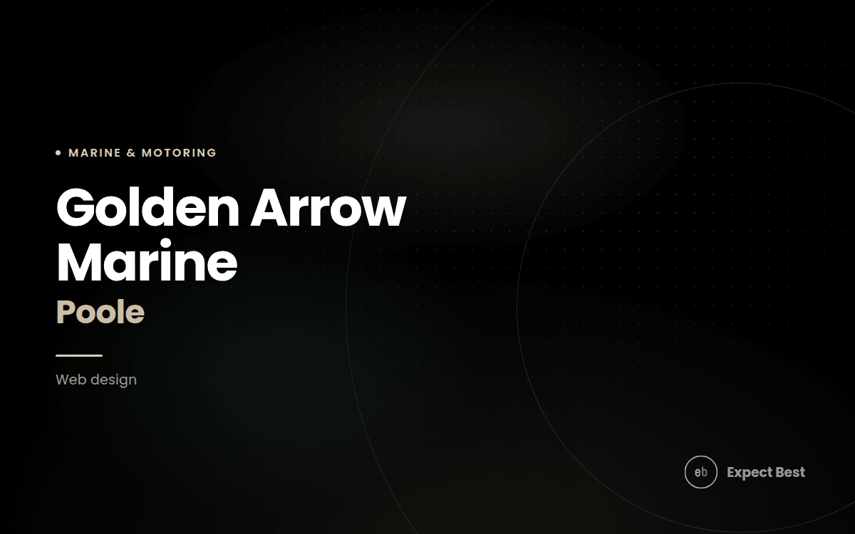 Golden Arrow Marine Poole, a web design case study by Expect Best