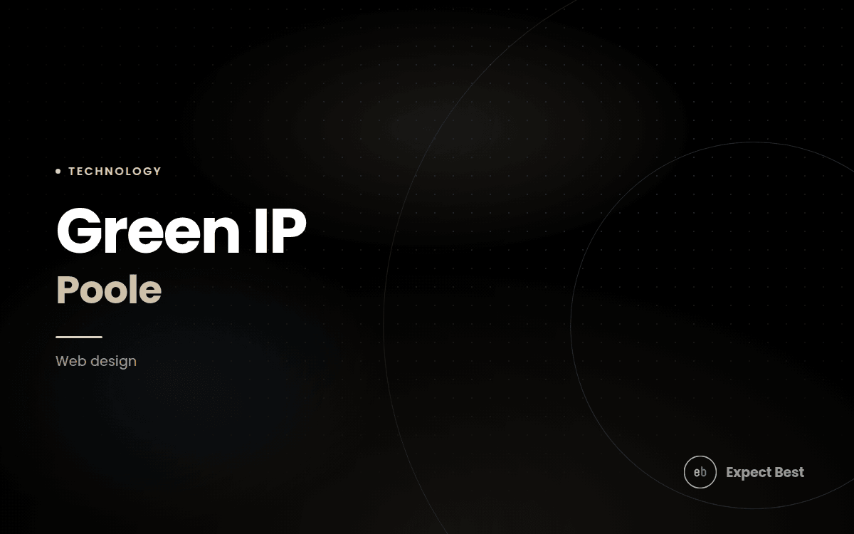 Green IP Poole, a web design case study by Expect Best